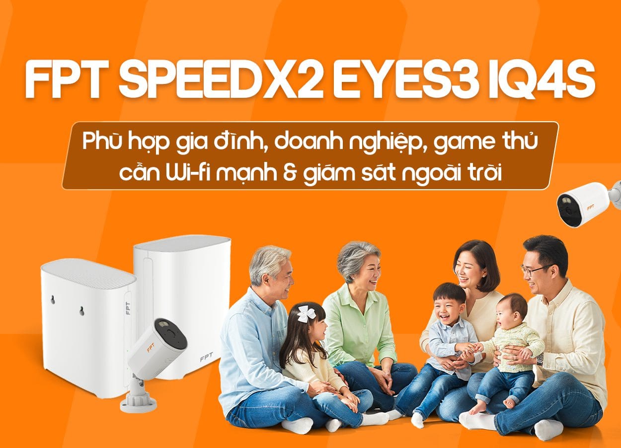 FPT SpeedX2 Eyes3 IQ4S